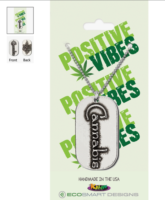 Positive Vibes Cannabis Pewter Tag on ball chain