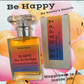 BE HAPPY 🙂 Eau de Parfume